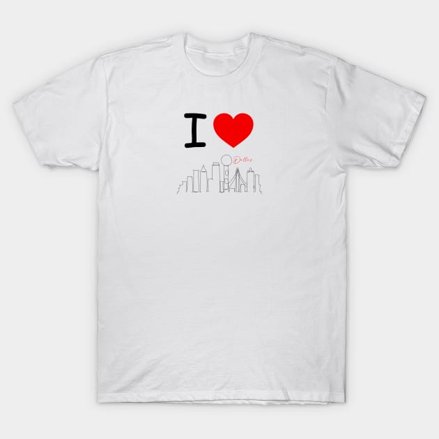 I HEART DALLAS T-Shirt by EmoteYourself